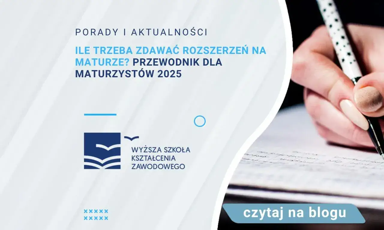 Zdjęcie Ile rozszerzeń na maturze? Kluczowe informacje i wybory dla uczniów